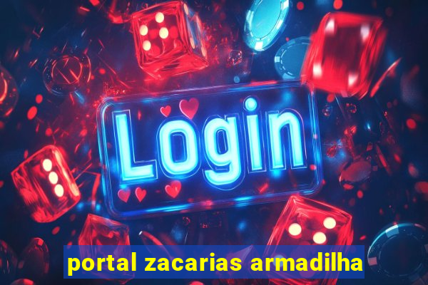 portal zacarias armadilha